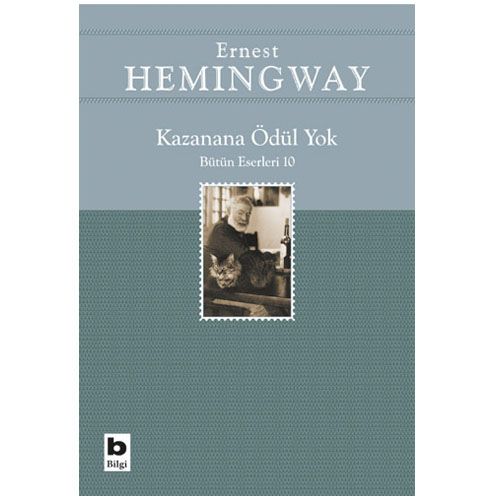 Kazanana Ödül Yok - Ernest Hemingway