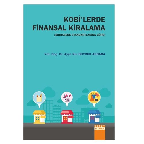 Kobilerde Finansal Kiralama Sözleşmesi - Ayşe Nur Buyruk Akbaba