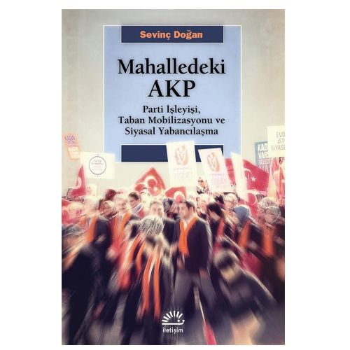 Mahalledeki AKP - Sevinç Doğan