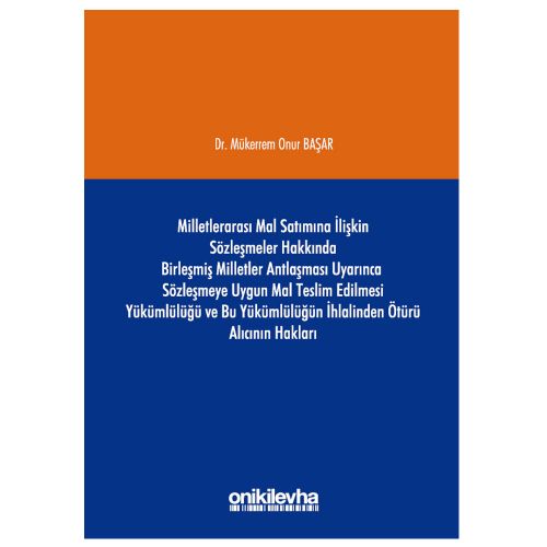 Milletlerarası Mal Satımına İlişkin Sözleşmeler - Mükerrem Onur Başar