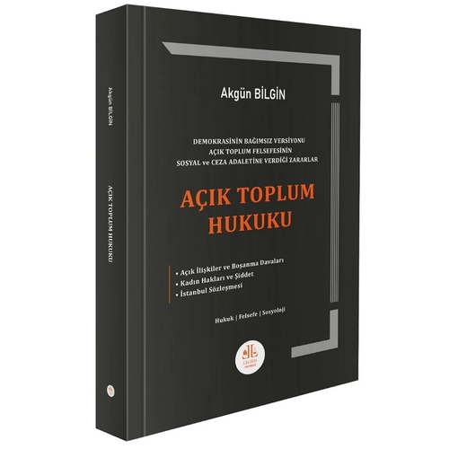 Açık Toplum Hukuku - Akgün Bilgin