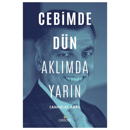 Cebimde Dün Aklımda Yarın - Canpolat Aras