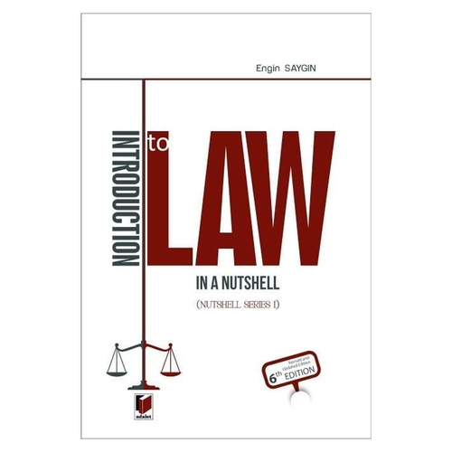 Introduction to Law in a Nutshell - Engin Saygın