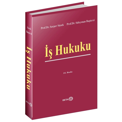 İş Hukuku - Sarper Süzek