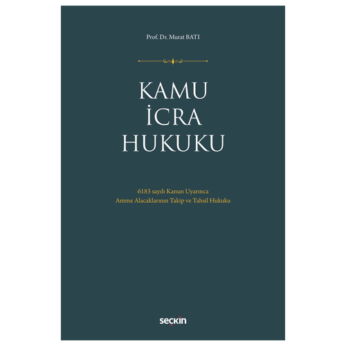 Kamu İcra Hukuku - Murat Batı