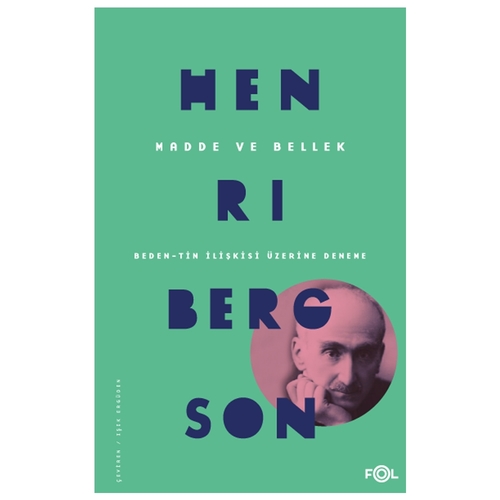 Madde ve Bellek - Henri Bergson