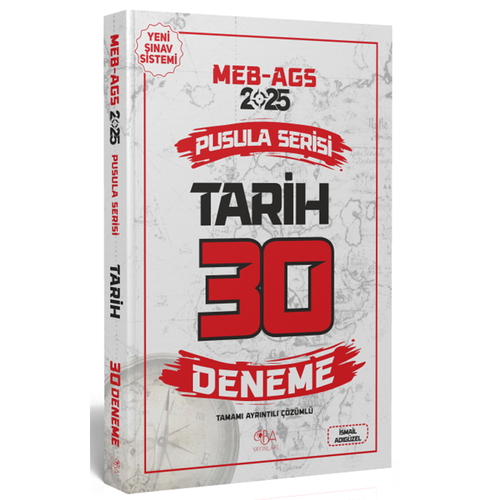 MEB AGS Pusula Serisi Tarih 30 Deneme Tamamı Ayrıntılı Çözümlü CBA Yayınları 2025