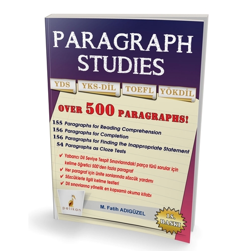 Paragraph Studies YDS YKSDİL TOEFL - M. Fatih Adıgüzel Pelikan Yayınları 2024