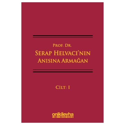 Prof. Dr. Serap Helvacı\'nın Anısına Armağan 3 Cilt - Kolektif