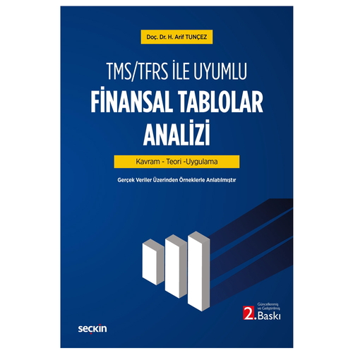 TMS/TFRS ile Uyumlu Finansal Tablolar Analizi - Hacı Arif Tunçez