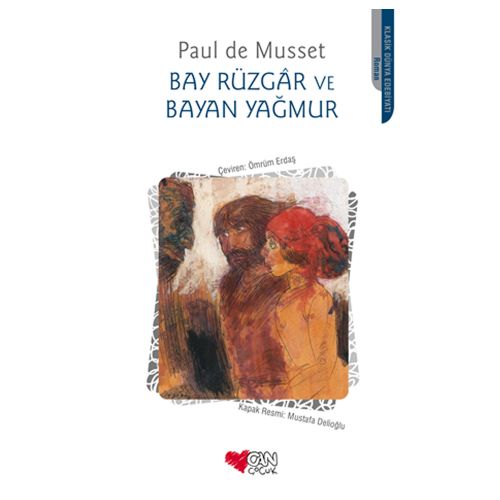 Bay Rüzgar ve Bayan Yağmur - Paul de Musset