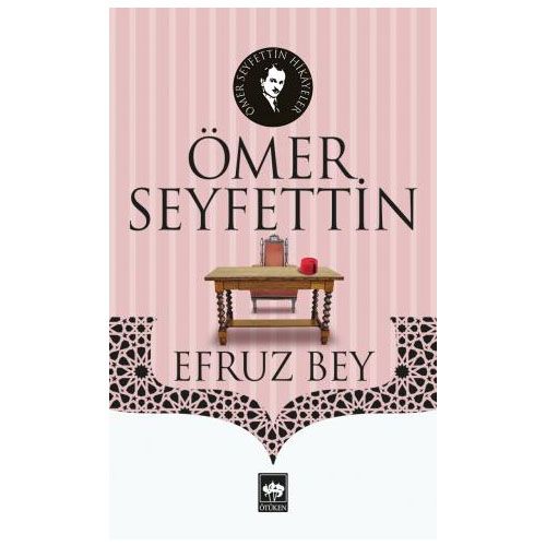 Efruz Bey - Ömer Seyfettin