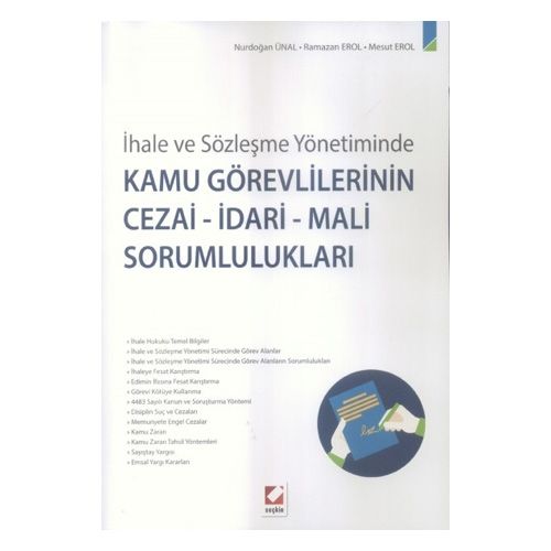 Kamu Görevlilerinin Cezai-İdari-Mali Sorumlulukları - Nurdoğan Ünal, Mesut Erol, Ramazan Erol