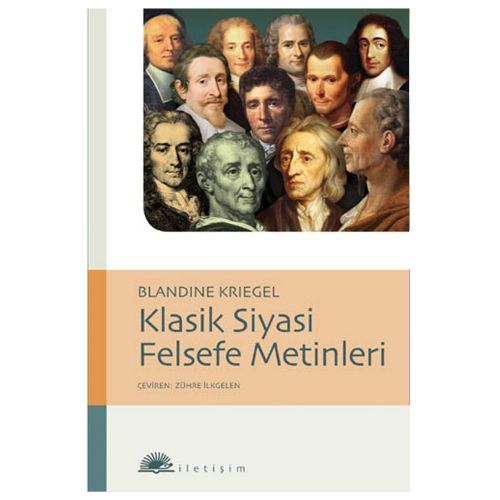 Klasik Siyasi Felsefe Metinleri - Blandine Kriegel