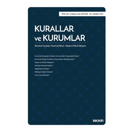 Kurallar ve Kurumlar - Coşkun Can Aktan, Serdar Yay