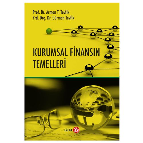 Kurumsal Finansın Temelleri - Arman T. Tevfik, Gürman Tevfik