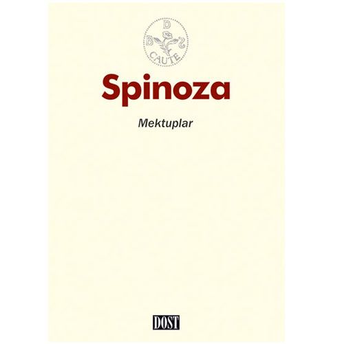 Mektuplar - Benedictus Spinoza