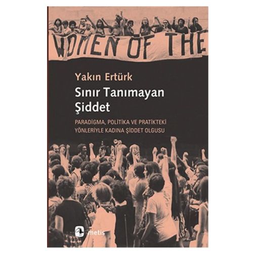 Sınır Tanımayan Şiddet - Yakın Ertürk
