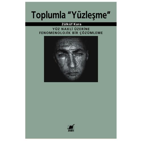 Toplumla Yüzleşme - Zülküf Kara