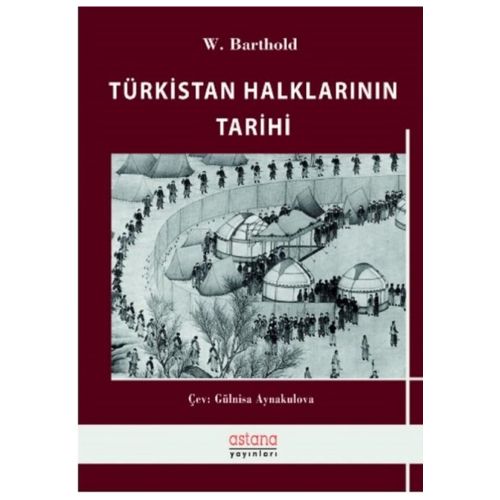 Türkistan Halklarının Tarihi - W. Barthold