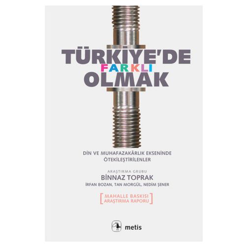 Türkiye\'de Farklı Olmak - Nedim Şener, Binnaz Toprak