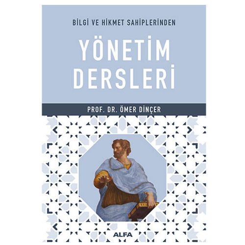 Yönetim Dersleri - Ömer Dinçer