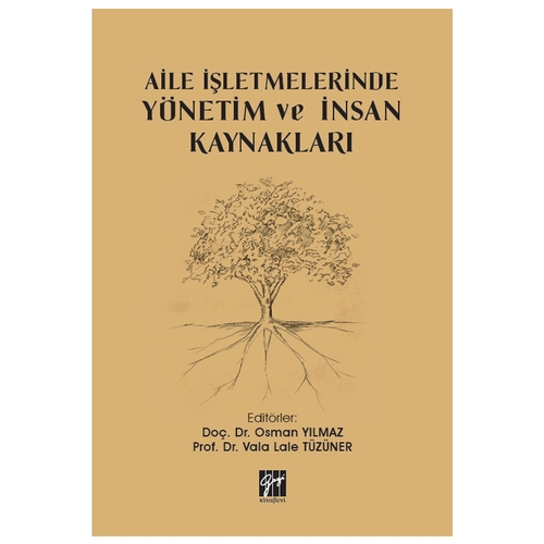 Aile İşletmelerinde Yönetim ve İnsan Kaynakları - Osman Yılmaz, Vala Lale Tüzüner