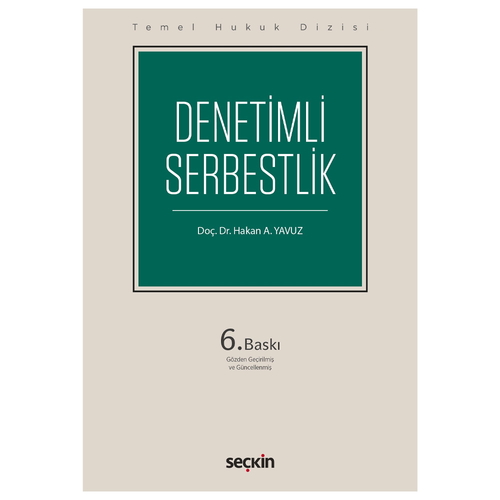Denetimli Serbestlik Temel Hukuk Dizisi - Hakan A. Yavuz