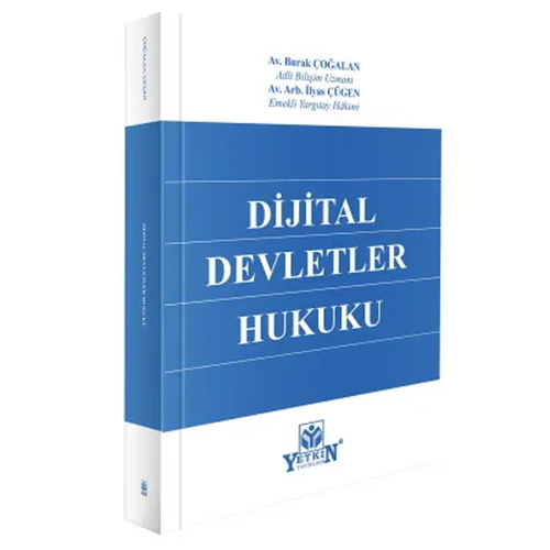Dijital Devletler Hukuku - Burak Çoğalan, İlyas Çügen