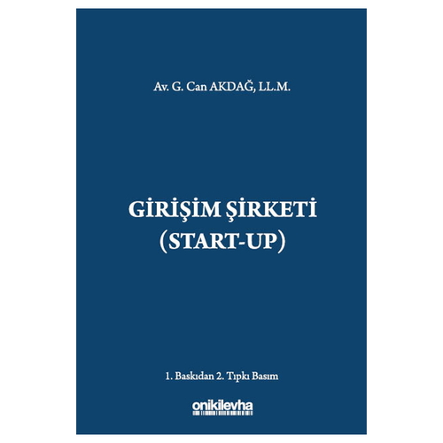 Girişim Şirketi (Start-Up) - G. Can Akdağ