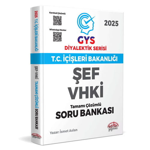 GYS Diyalektik Serisi T.C. İçişleri Bakanlığı Şef VHKİ Soru Bankası Editör Yayınları 2025