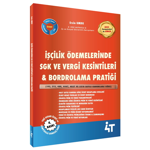 İşçilik Ödemelerinde SGK Uygulamaları ve Bordrolama Pratiği - Ersin Umdu