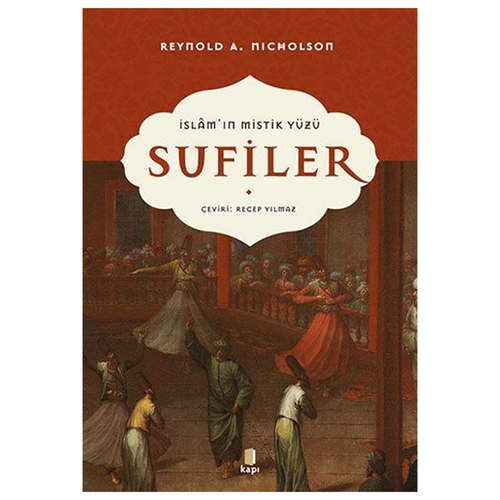 İslam\'ın Mistik Yüzü  Sufiler - Reynold A. Nicholson