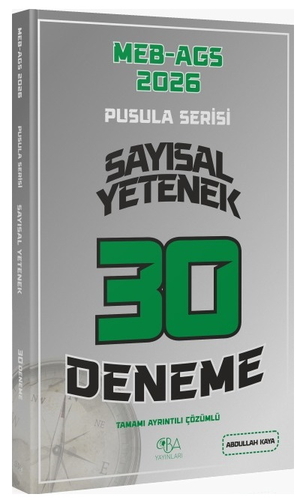 MEB AGS Pusula Serisi Sayısal Yetenek 30 Deneme Tamamı Ayrıntılı Çözümlü CBA Yayınları 2026