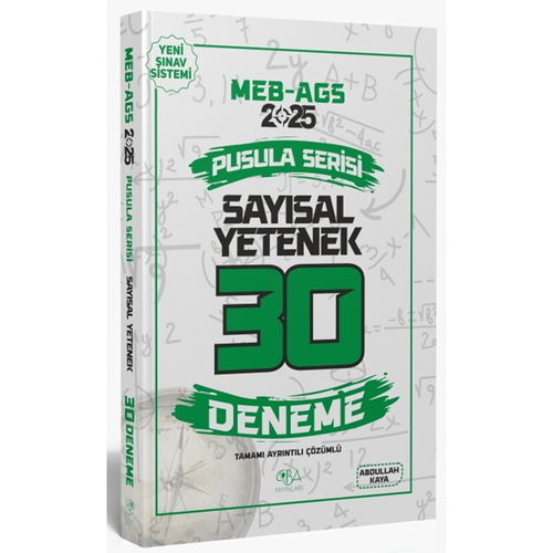 MEB AGS Pusula Serisi Sayısal Yetenek 30 Deneme Tamamı Ayrıntılı Çözümlü CBA Yayınları 2025