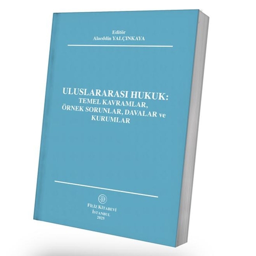 Uluslararası Hukuk - Alaeddin Yalçınkaya