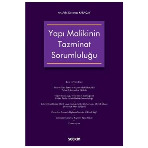 Yapı Malikinin Tazminat Sorumluluğu - Dolunay Karaçay