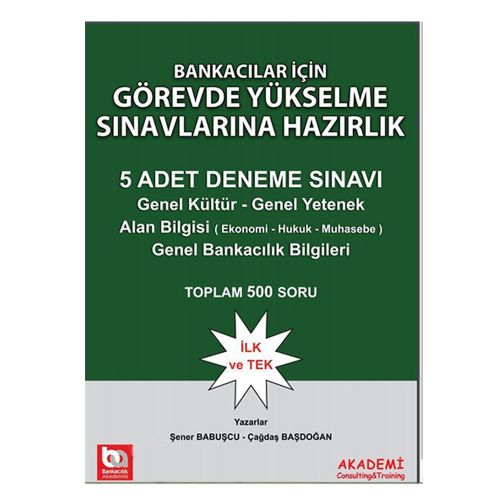 Bankacılar İçin Görevde Yükselme Sınavlarına Hazırlık 10 Adet Deneme Testi - Şener Babuşcu, Adalet Hazar
