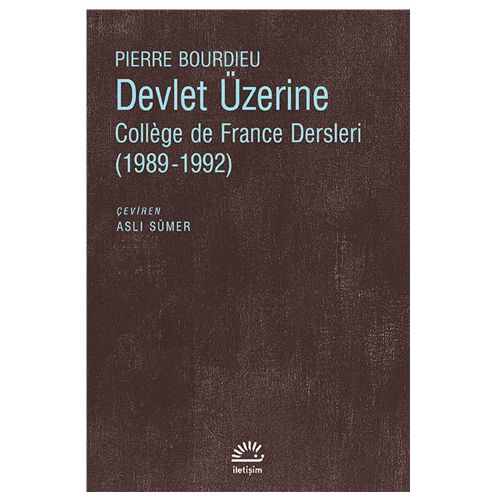 Devlet Üzerine - Pierre Bourdieu