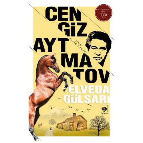 Elveda Gülsarı - Cengiz Aytmatov