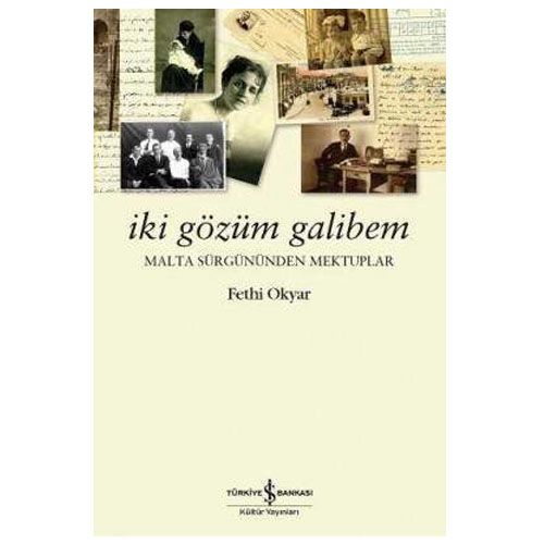 İki Gözüm Galibem - Fethi Okyar
