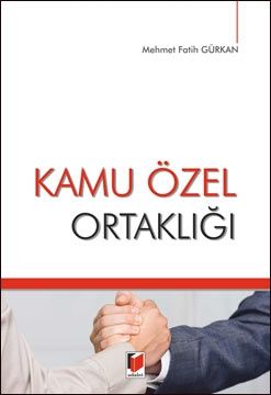 Kamu Özel Ortaklığı - Mehmet Fatih Gürkan