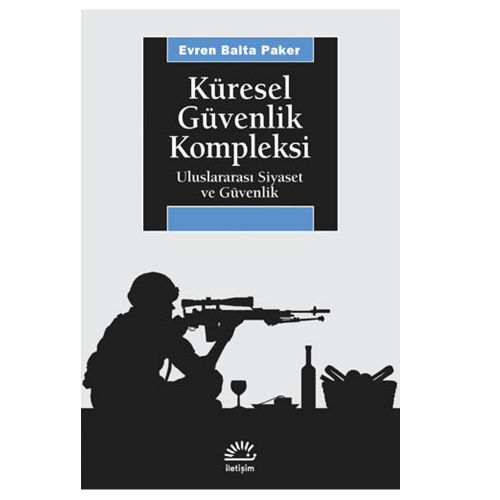 Küresel Güvenlik Kompleksi - Evren Balta