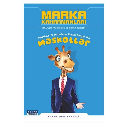 Marka Kahramanları Maskotlar - Harun Emre Karadağ