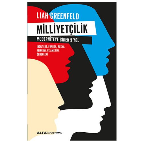 Milliyetçilik - Liah Greenfeld