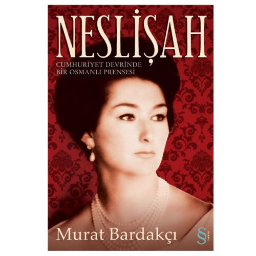 Neslişah - Murat Bardakçı