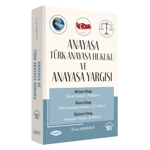 Anayasa ve Türk Anayasa Hukuku - Ömer Keskinsoy