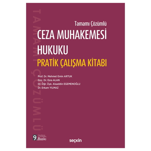 Tamamı Çözümlü Ceza Muhakemesi Hukuku Pratik Çalışma Kitabı - Mehmet Emin Artuk