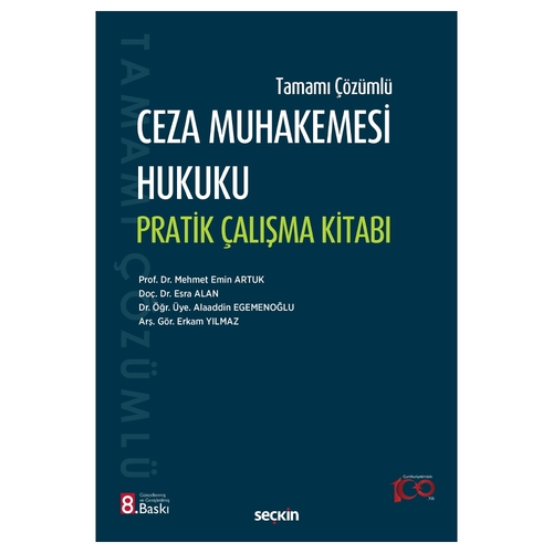 Ceza Muhakemesi Hukuku Pratik Çalışma Kitabı - Mehmet Emin Artuk