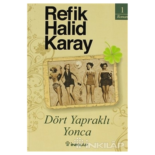 Dört Yapraklı Yonca - Refik Halid Karay